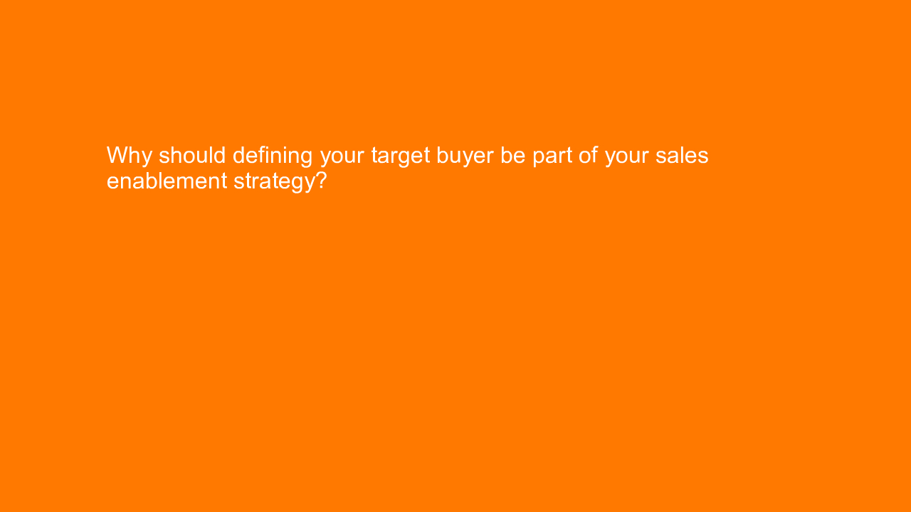 , Why should defining your target buyer be part of your s&#8230;