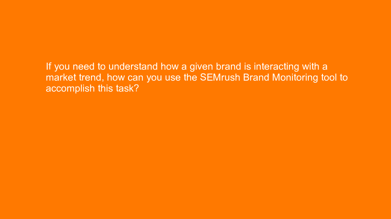 , If you need to understand how a given brand is interact&#8230;